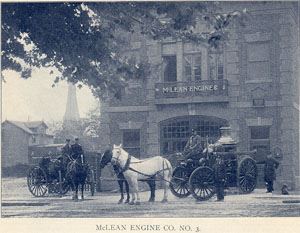 McClean Engine Number 3 McClean Street (later corner of Madison Street and Columbia Avenue)